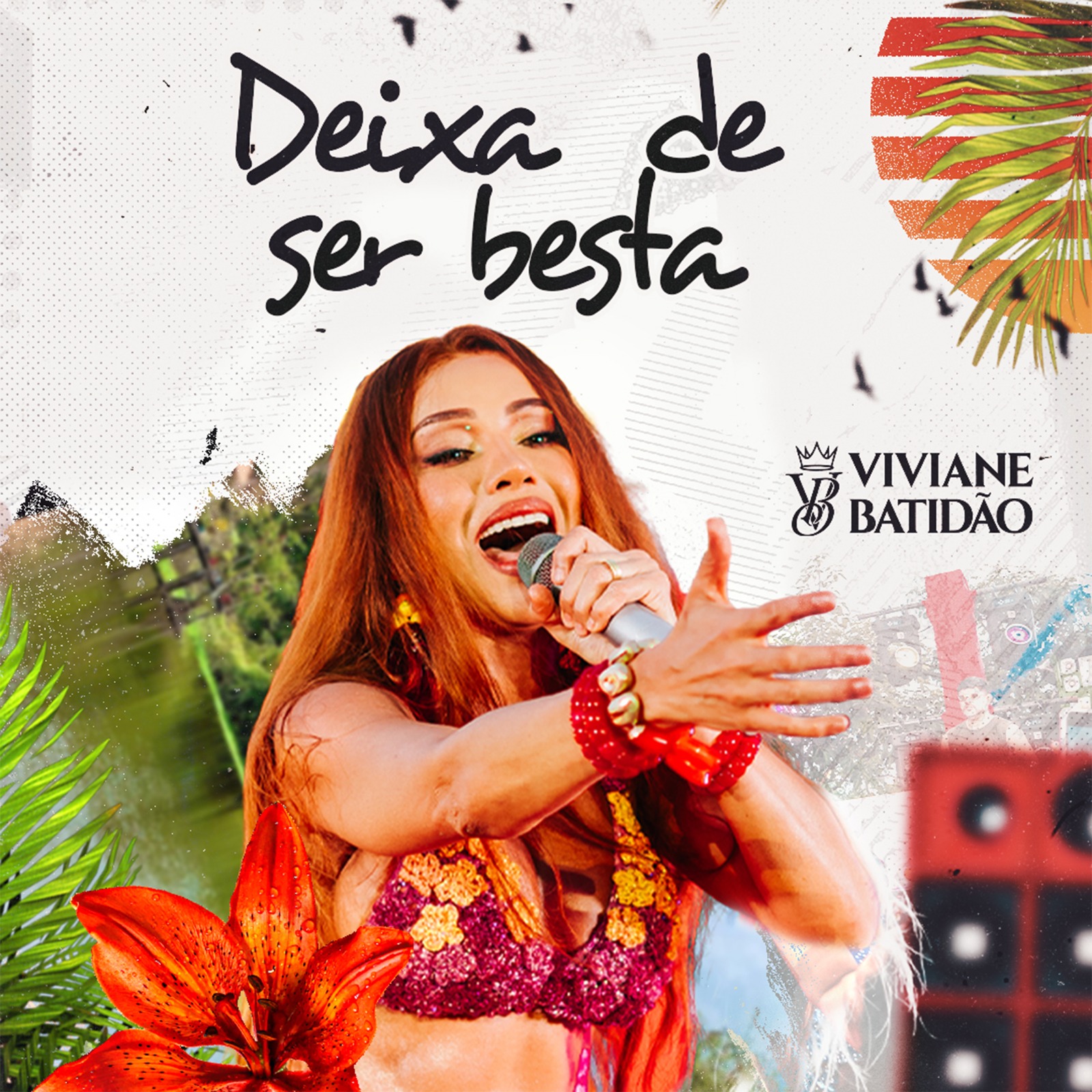 VIVIANE BATIDÃO CELEBRA O VERÃO AMAZÔNICO EM “DEIXA DE SER BESTA”